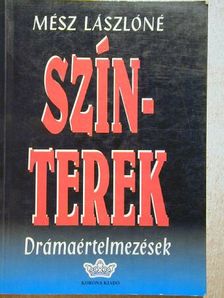Mész Lászlóné - Színterek [antikvár]