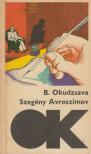 Okudzsava, Bulat - Szegény Avroszimov [antikvár]