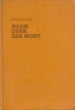 Kirpal Singh - Naam oder Das Wort [antikvár]