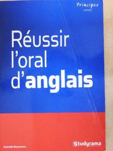Patrick Rousseau - Réussir l'oral d'anglais [antikvár]