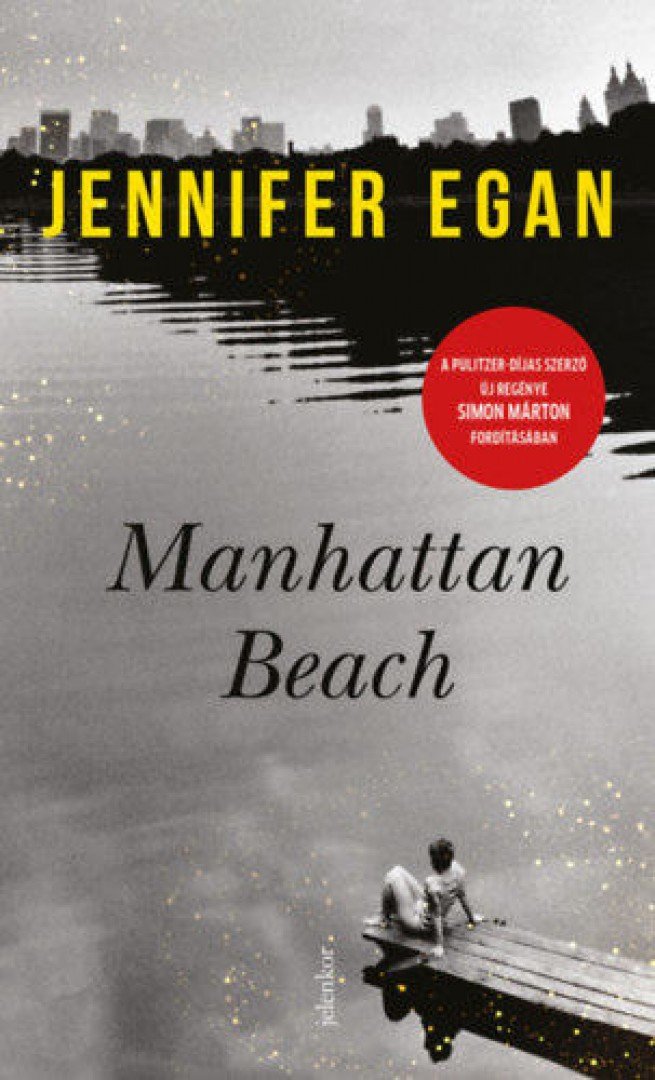 Jennifer Egan - Manhattan Beach [antikvár]
