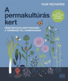 Huw Richards - A permakultúrás kert