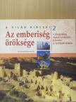 Hans-Joachim Aubert - Az emberiség öröksége 2. [antikvár]