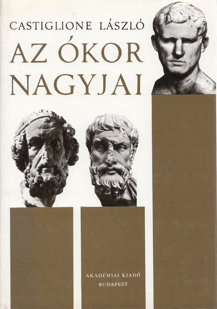 Castiglione László - Az ókor nagyjai [antikvár]