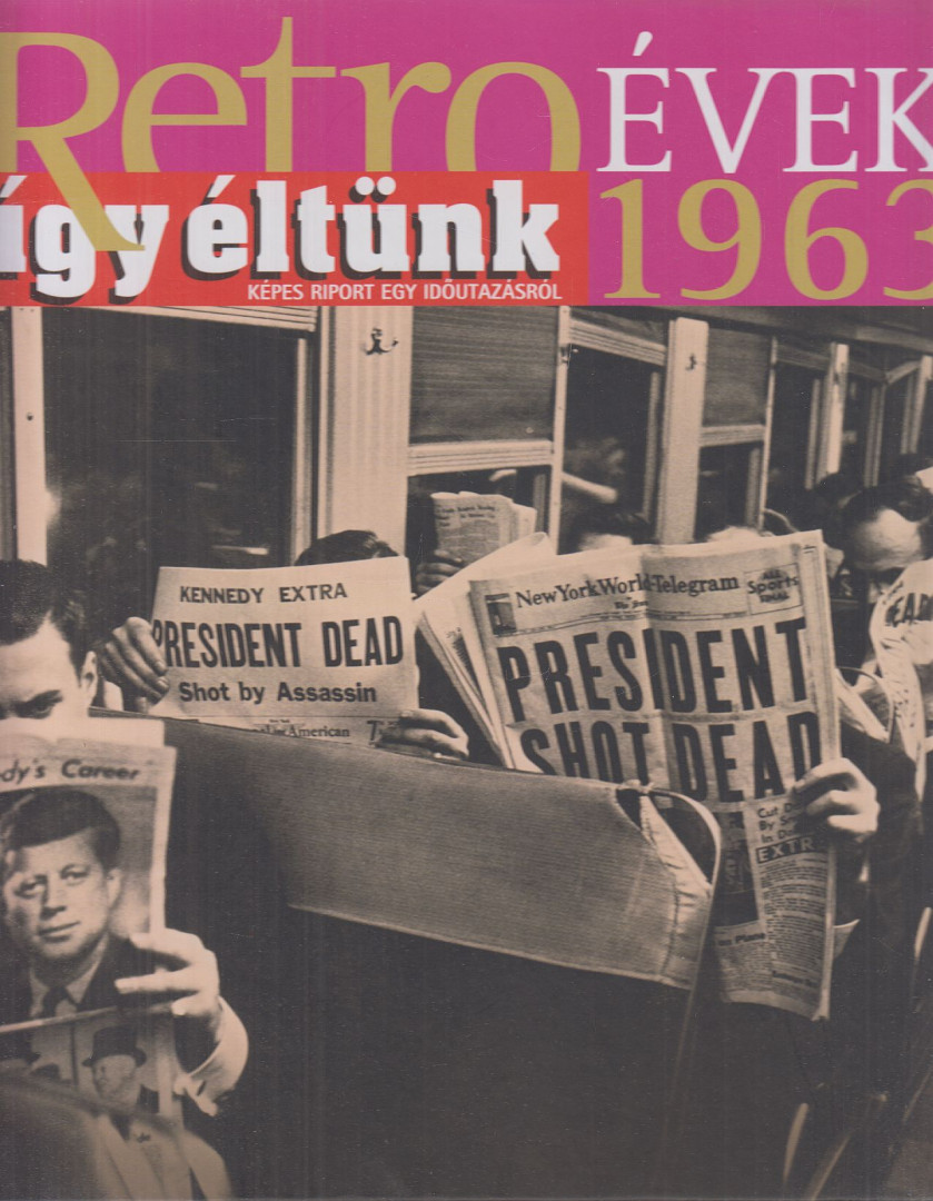 Széky János - Így éltünk 1963 [antikvár]