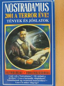 Nostradamus - Nostradamus: Tények és jóslatok [antikvár]