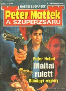 Hebel, Peter - Máltai rulett [antikvár]