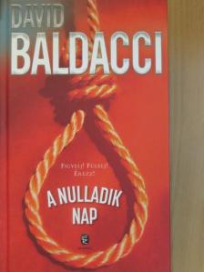 David Baldacci - A nulladik nap [antikvár]