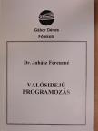 Dr. Juhász Ferencné - Valósidejű programozás [antikvár]