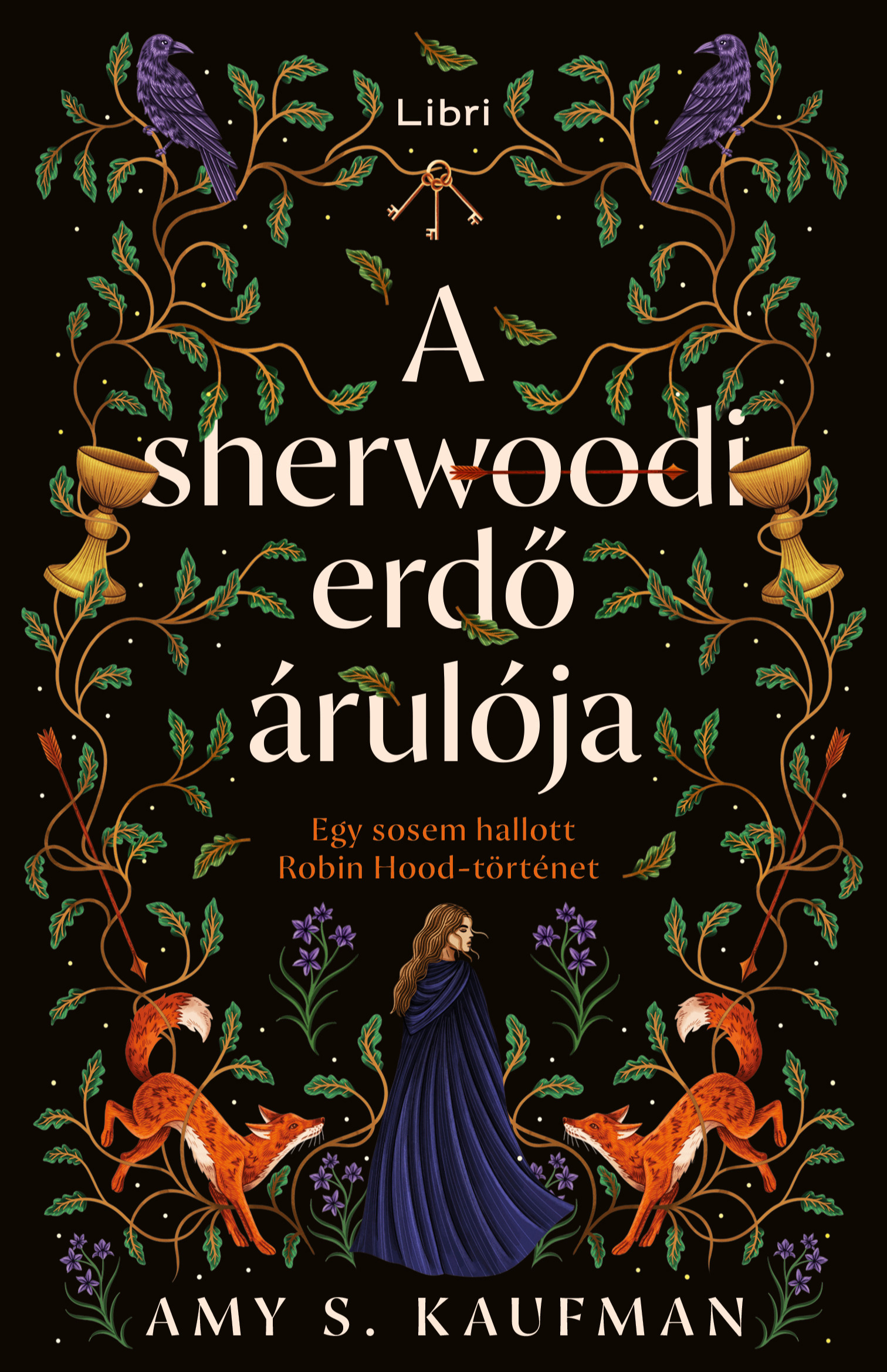 Kaufman Amy S. - A sherwoodi erdő árulója [eKönyv: epub, mobi]