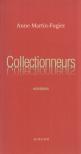 Anne Martin-Fugier - Collectionneurs [antikvár]