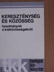 Alszeghy Zoltán - Kereszténység és közösség [antikvár]
