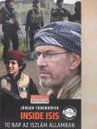 Jürgen Todenhöfer - Inside ISIS - 10 nap az Iszlám Államban [antikvár]