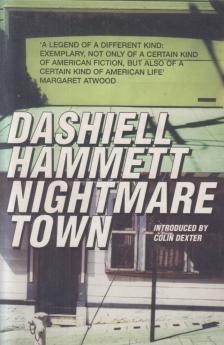 Dashiell Hammett - Nightmare Town [antikvár]