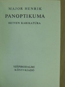 Major Henrik panoptikuma (minikönyv) [antikvár]