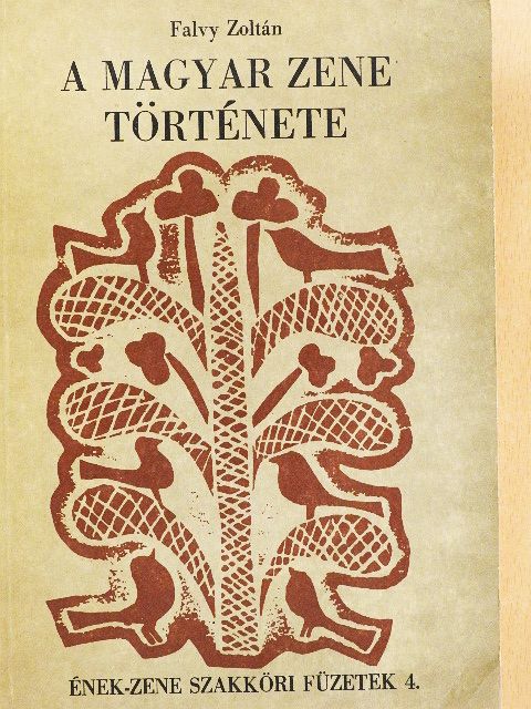Falvy Zoltán - A magyar zene története [antikvár]