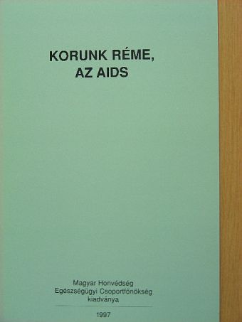 Dr. Marczell István - Korunk réme, az AIDS [antikvár]