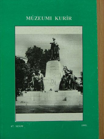 Balassa Iván - Múzeumi kurír 1995/67. [antikvár]