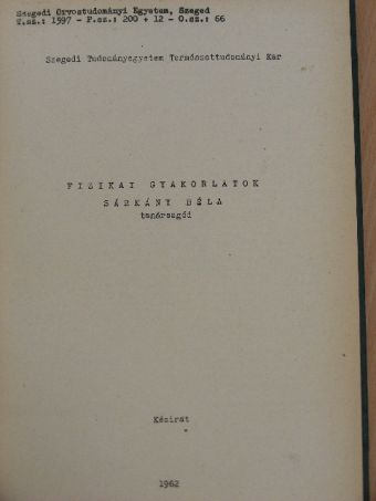 Sárkány Béla - Fizikai gyakorlatok [antikvár]