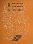 Kertbarátok, kistermelők tájékoztatója [antikvár]