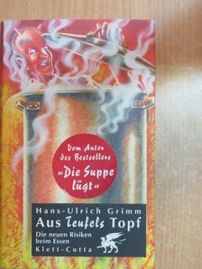 Hans-Ulrich Grimm - Aus Teufels Topf [antikvár]