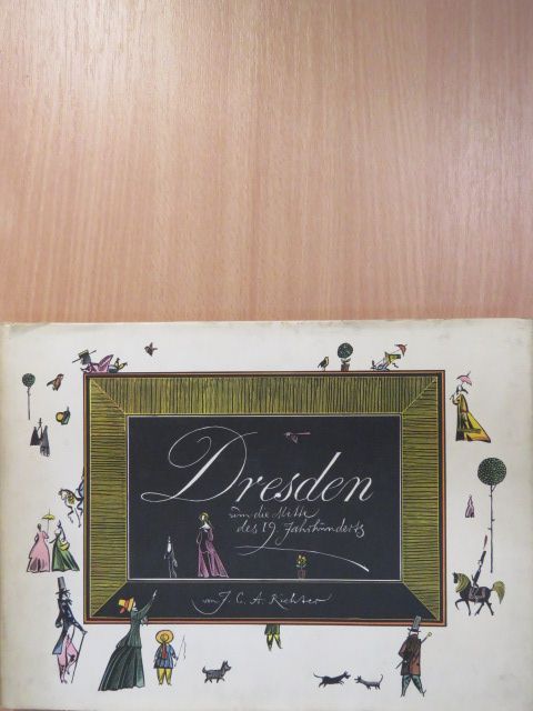 Heinz Knobloch - Dresden um die Mitte des 19. Jahrhunderts [antikvár]