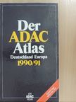 Der ADAC Atlas Deutschland Europa 1990/91 [antikvár]