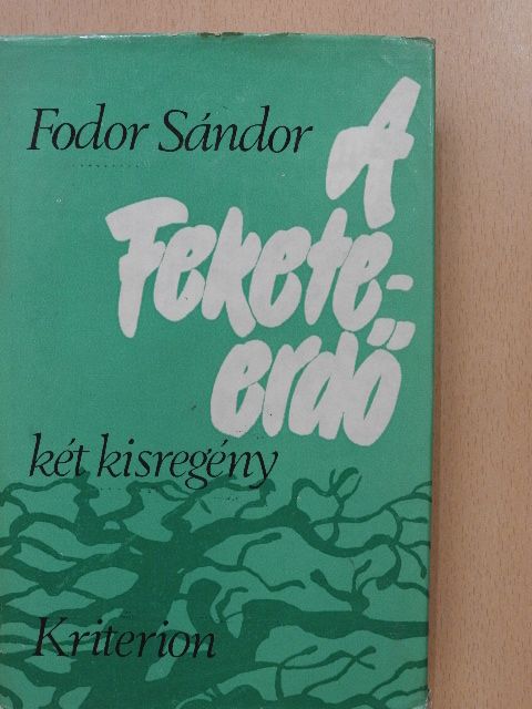 Fodor Sándor - A Fekete-erdő (dedikált példány) [antikvár]
