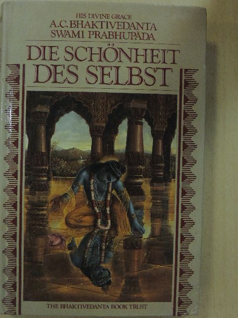 A. C. Bhaktivedanta Swami Prabhupáda - Die Schönheit des Selbst [antikvár]