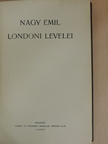 Nagy Emil - Nagy Emil londoni levelei [antikvár]