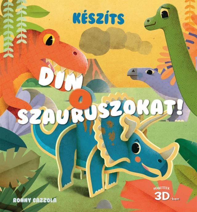 .- - Készíts dinoszauruszokat!