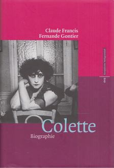 Claude Francis, Fernande Gontier - Colette [antikvár]