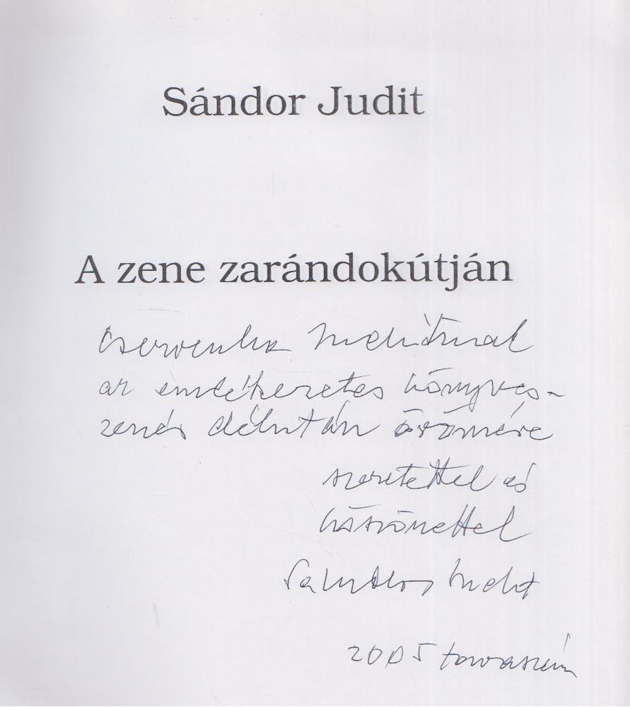 Sándor Judit - A zene zarándokútján (dedikált) [antikvár]