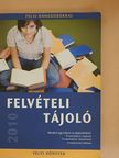 Fábri István - Felvételi tájoló 2010 [antikvár]