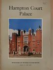 G. H. Chettle - Hampton Court Palace [antikvár]