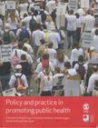 Cathy E. Lloyd - Policy and Practice in Promoting Public Health [antikvár]