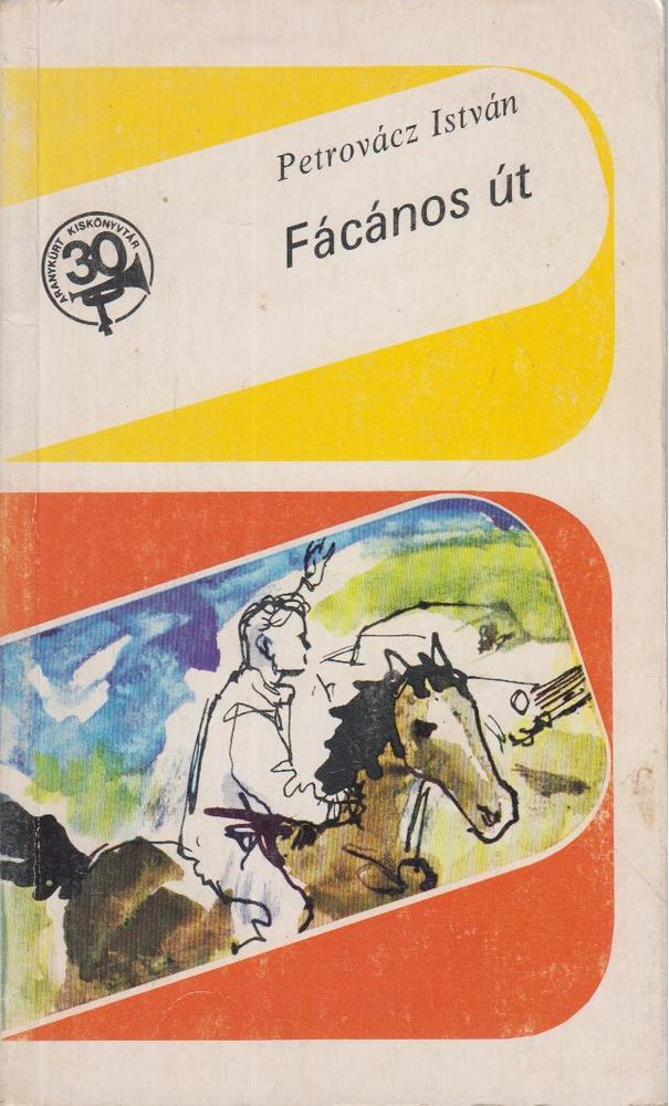 Petrovácz István - Fácános út [antikvár]
