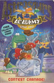 Steve Cole - Astrosaurus Academy [antikvár]