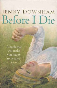 Jenny Downham - Before I Die [antikvár]