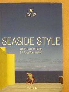 Diane Dorrans Saeks - Seaside Style [antikvár]