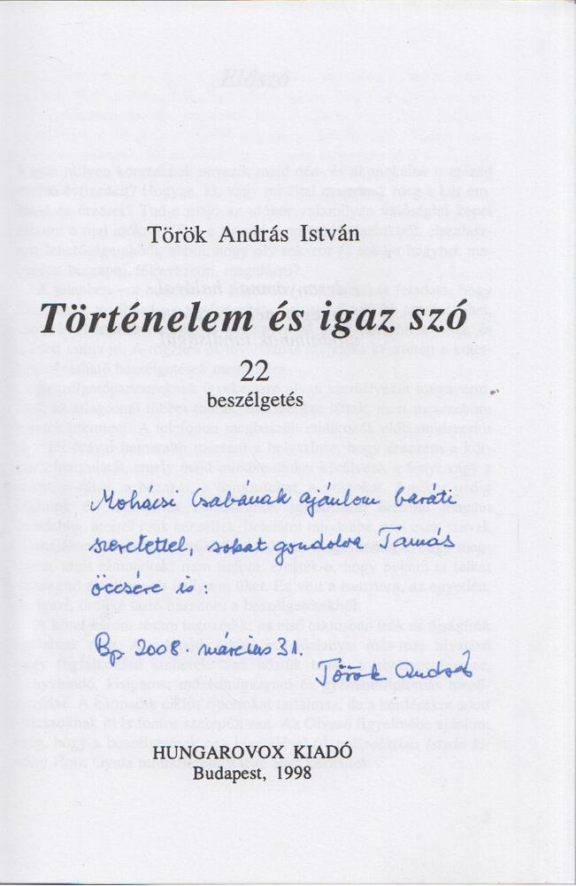 Török András István - Történelem és igaz szó (dedikált) [antikvár]