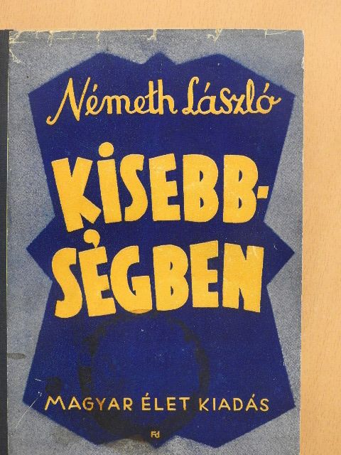 Németh László - Kisebbségben I-II. (töredék) [antikvár]