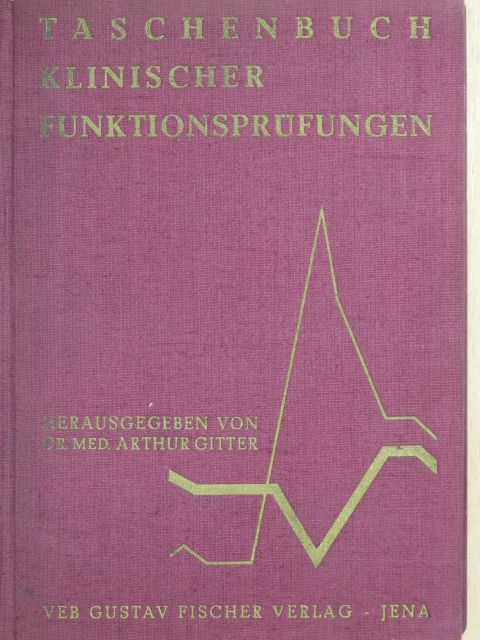 Arthur Gitter - Taschenbuch Klinischer Funktionsprüfungen [antikvár]