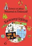 Sven Nordqvist - Színezz és játssz Pettsonnal és Findusszal! - Karácsonyi fejtörők