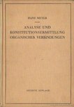 Meyer, Hans - Analyse und konstitutionsermittlung organischer verbindungen [antikvár]