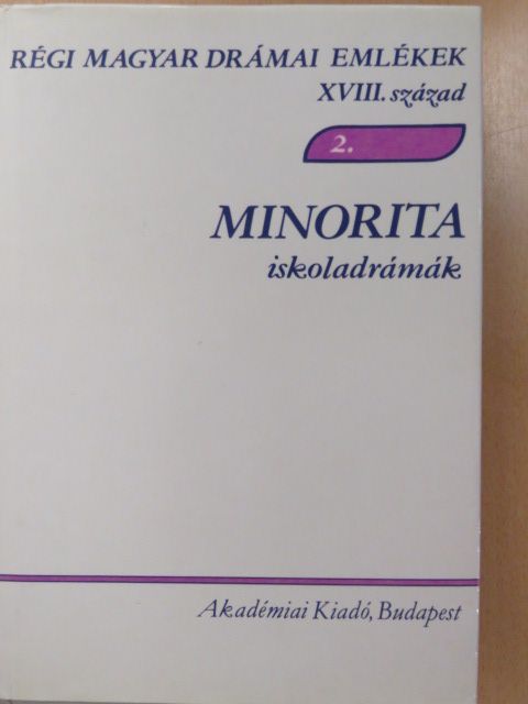 Bende László - Minorita iskoladrámák [antikvár]