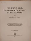 Richard Hamann - Deutsche und Französische Kunst im Mittelalter I. [antikvár]