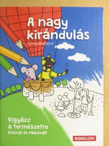 A nagy kirándulás [antikvár]