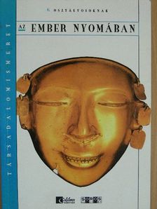 Knausz Imre - Az ember nyomában [antikvár]