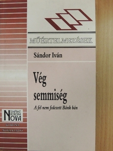 Sándor Iván - Vég semmiség [antikvár]